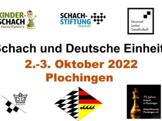Schach und Deutsche Einheit 2022 in Plochingen - Impressionen